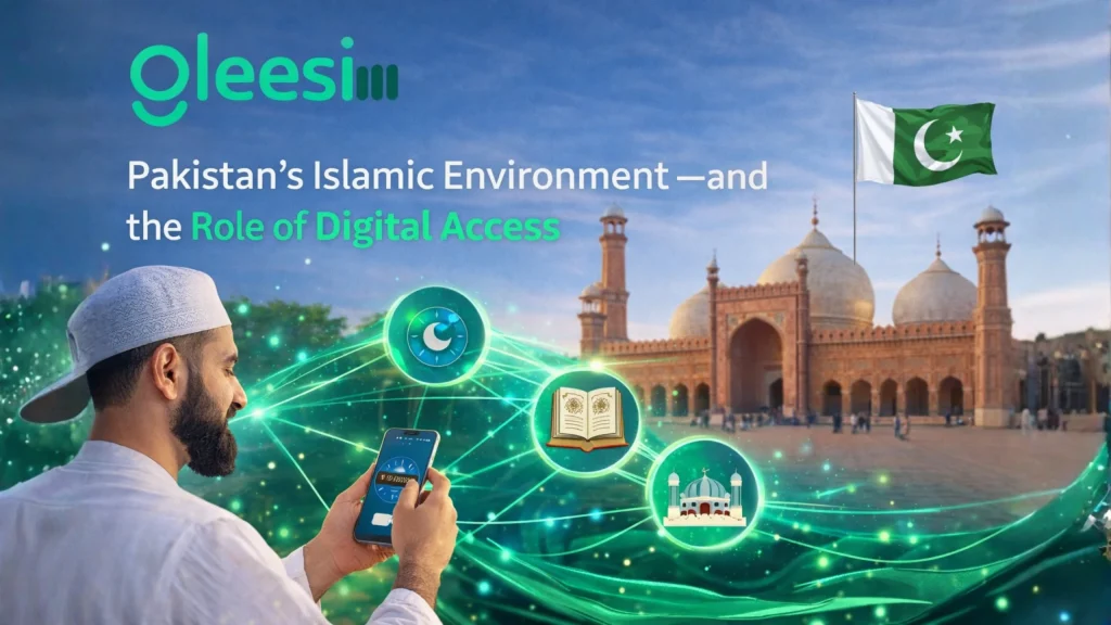 Free Travel eSIM to Pakistan (2026 Guide) | Trusted Connectivity for Muslim Travellers & Overseas Pakistanis 1 Pakistan’s Islamic Environment & Digital Needs