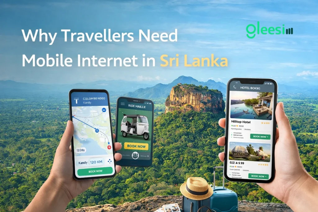 How to Get a Free GleeSIM Travel eSIM for Sri Lanka — Step-by-Step Guide for Solo Travellers and Groups 1 Why Travellers Need Mobile Internet in Sri Lanka