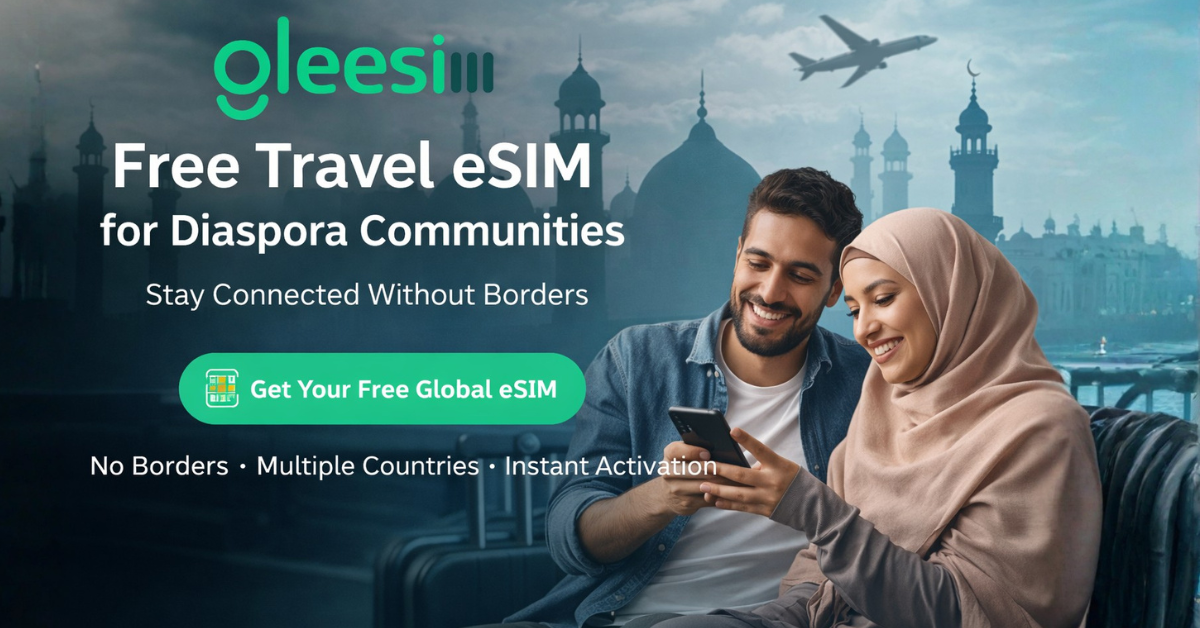 Free GleeSIM Travel eSIM for Diaspora Communities