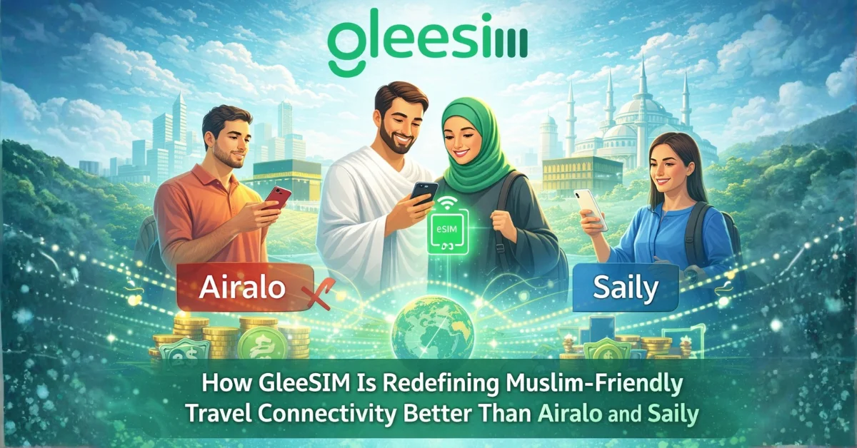 GleeSIM Is Powerfully Redefining Muslim-Friendly Travel Connectivity