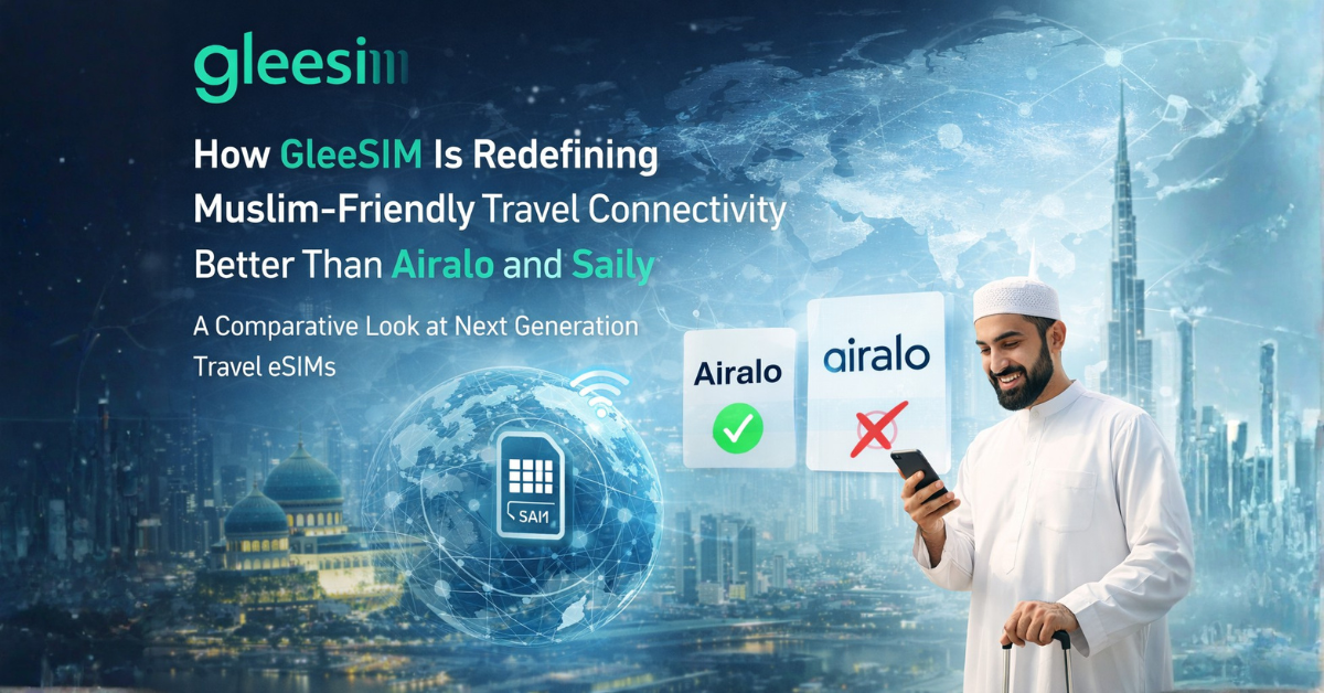 GleeSIM Is Redefining Muslim-Friendly Travel