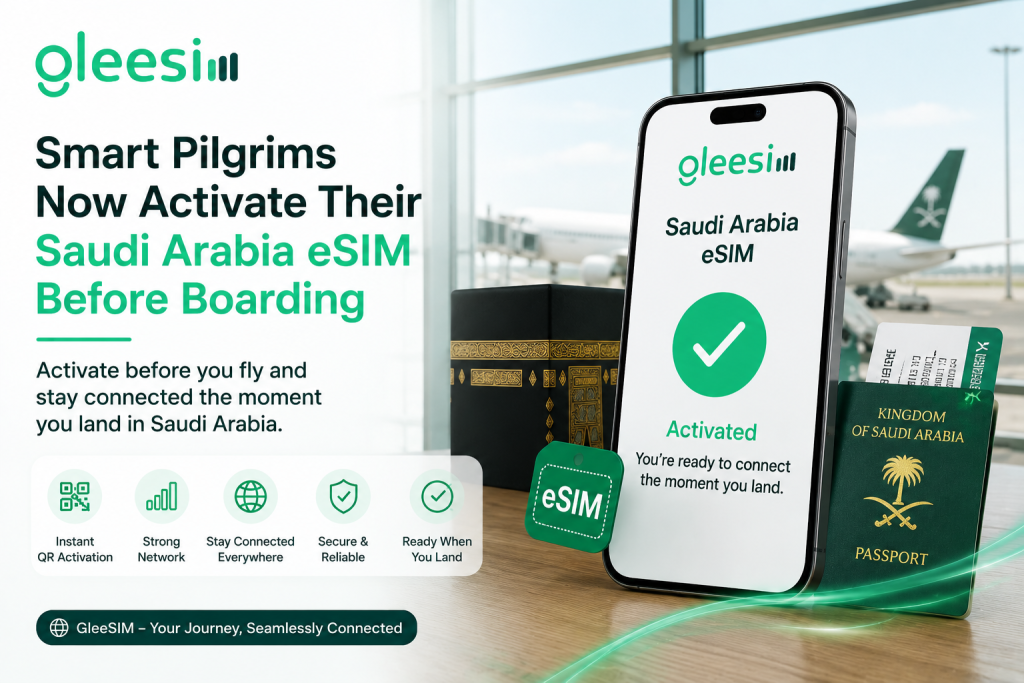 Smart Pilgrims Now Activate Their Saudi Arabia eSIM Before Boarding